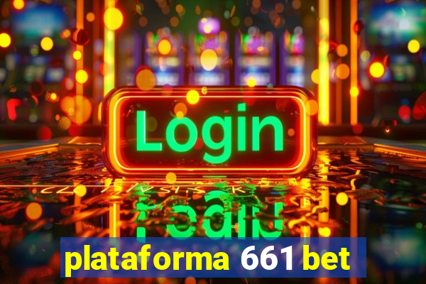 plataforma 661 bet